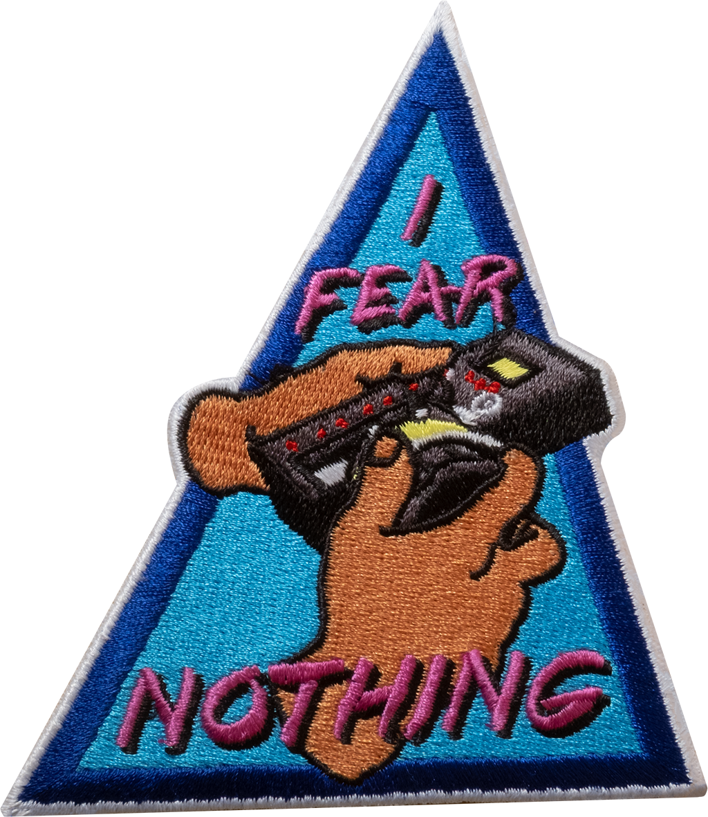 I Fear Nothing Patch